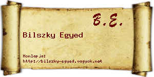 Bilszky Egyed névjegykártya